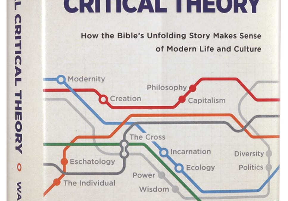 BOOK REVIEW: Biblical Critical Theory by Christopher Watkin