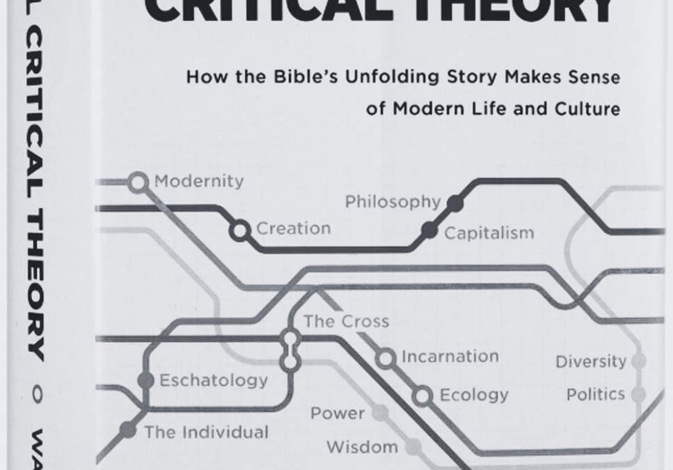 BOOK REVIEW: Biblical Critical Theory by Christopher Watkin